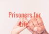 prisoners for life